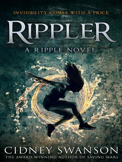 Title details for Rippler by Cidney Swanson - Available